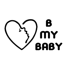 B My Baby